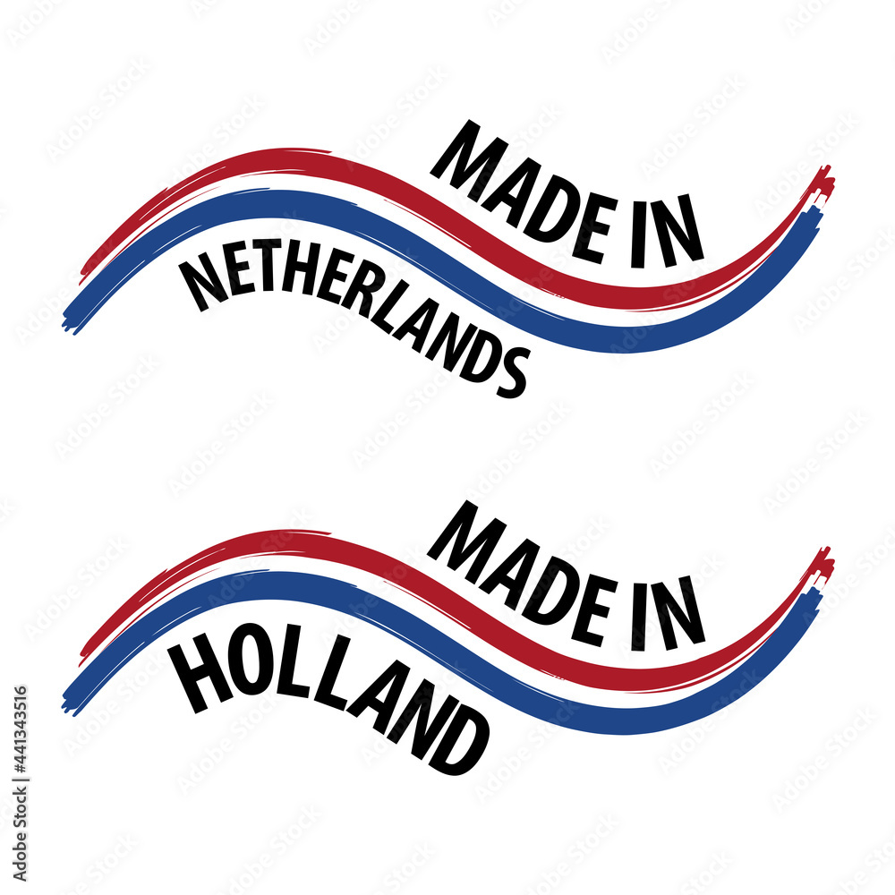 Made in Netherlands with Flag Quality Label on the white Background. Made in Netherlands with Flag Quality Label on the white Background.