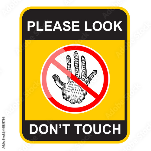 Please Look, don't touch