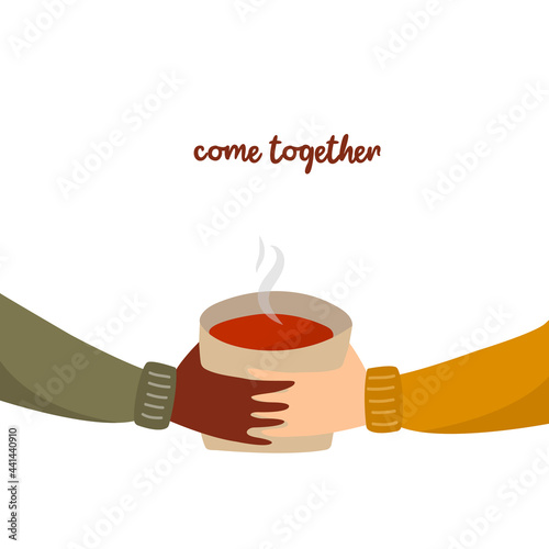 The hands of a diversity of people hold a hot drink together. Community, support, partnership, caring and friendship concept flat cartoon vector illustration.