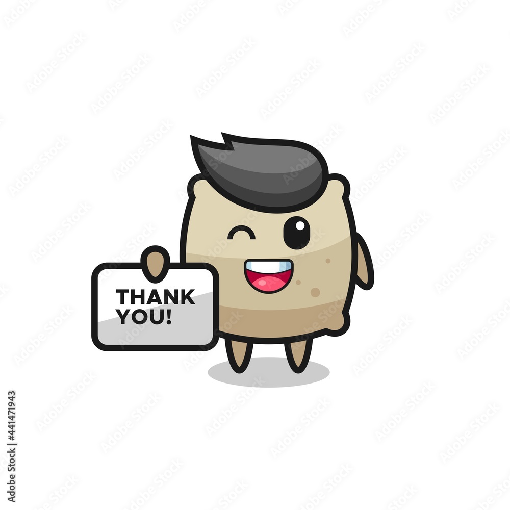the mascot of the sack holding a banner that says thank you