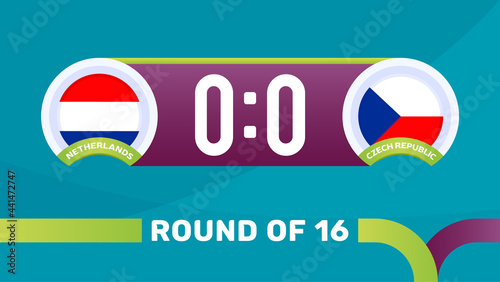 netherlands vs czech republic round of 16 match, European Football Championship euro 2020 vector illustration. Football 2020 championship match versus teams intro sport background