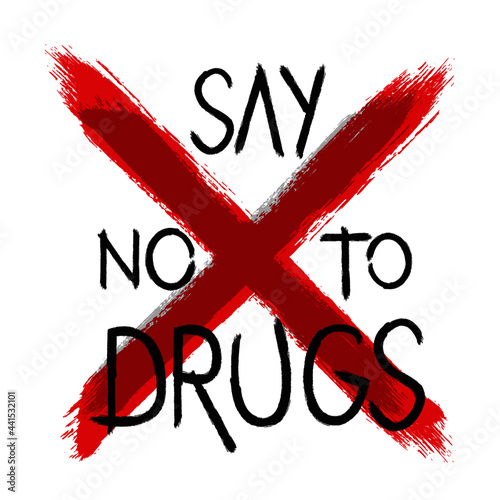 Say no to drugs handdrawn brush concept
