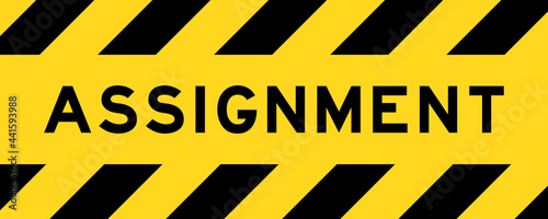Yellow and black color with line striped label banner with word assignment