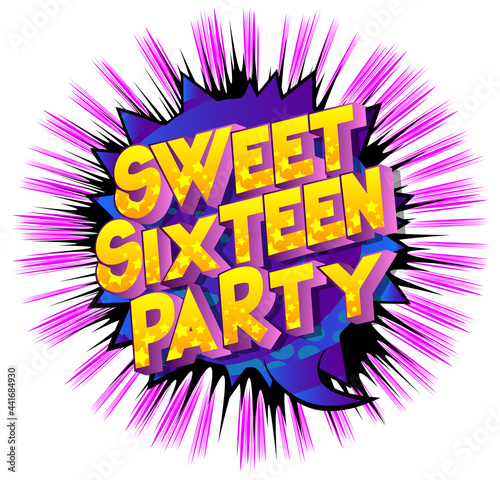 Sweet Sixteen Party text on comic book background. Retro pop art comic style social media post, motion poster for the 16th birthday