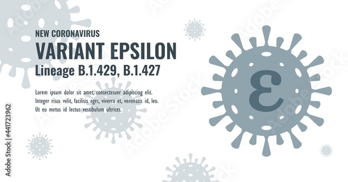 New Coronavirus or SARS-CoV-2 Variant Epsilon B.1.429, B.1.427 Illustration