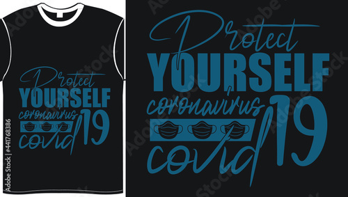 Protect yourself coronavirus covid-19 vector svg ai png print ready t shirt design