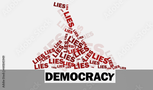 Democracy buried by lies, big lie and little lies concept illustration