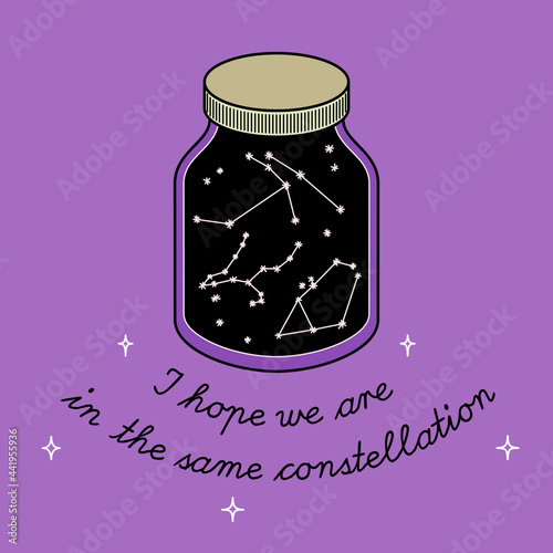 Jar with constellations and motivational phrase. Vector illustration