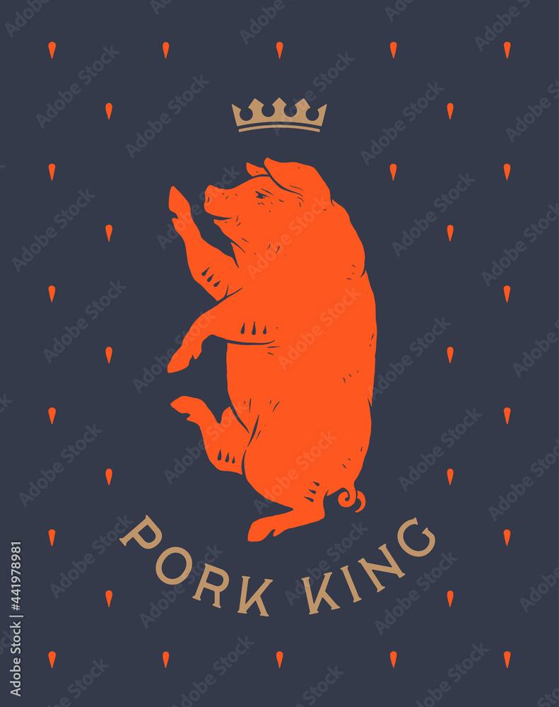 Pork, pig. Template Label. Vintage retro print, tag, label with king