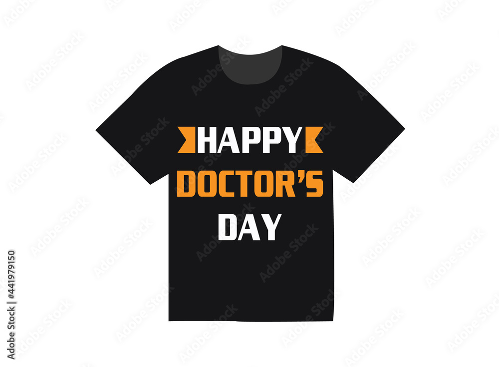 Happy Doctor's day t-shirt, National Doctor's day t-shirts, Doctor's day typography t-shirt, modern t-shirt for doctor's day