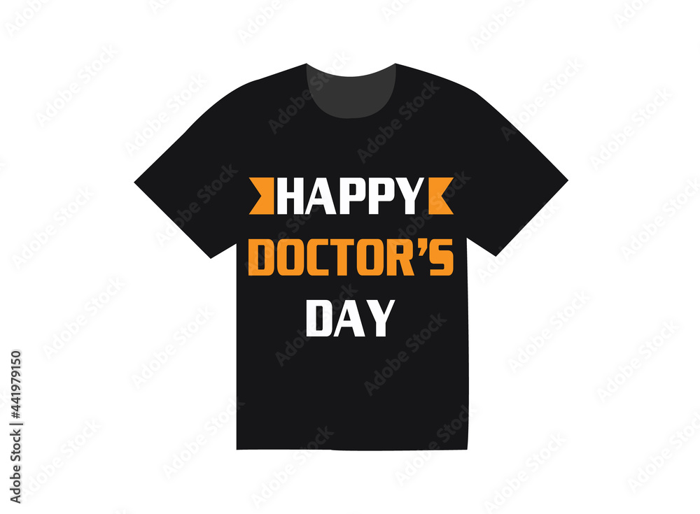 Happy Doctor's day t-shirt, National Doctor's day t-shirts, Doctor's day typography t-shirt, modern t-shirt for doctor's day Happy Doctor's day t-shirt, National Doctor's day t-shirts, Doctor's day typography t-shirt, modern t-shirt for doctor's day
