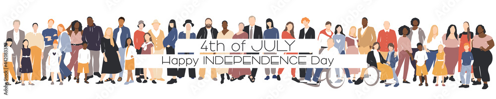 Happy Independence Day card. People of different ethnicities stand side by side together. Flat vector illustration. Happy Independence Day card. People of different ethnicities stand side by side together. Flat vector illustration.