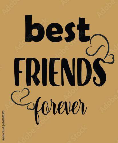 best friends forever vector t-shirt design