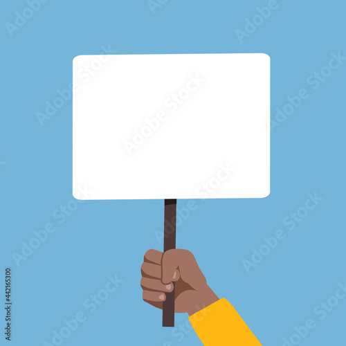 Hand holding placard. Place for text.
Empty sign. Protest concept. Vector stock