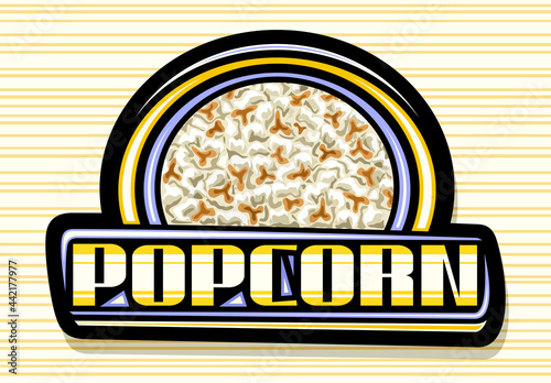 Vector logo for Popcorn, dark decorative sign board with illustration of pile homemade salted pop corn, poster with unique brush lettering for word popcorn for fastfood cafe on striped background.