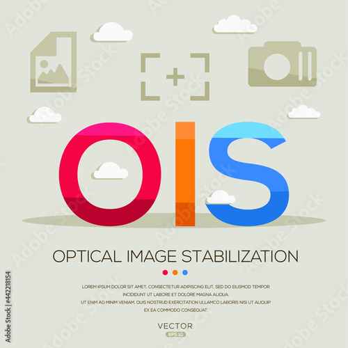OIS mean (Optical image stabilization) photography abbreviations ,letters and icons ,Vector illustration.
