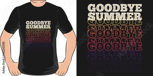 This Goodbye Summer design is perfect for print and merchandising.
You can print this design on a T-Shirt, Hoodie, Poster, Sticker, Pillow and more merchandising according to your needs.