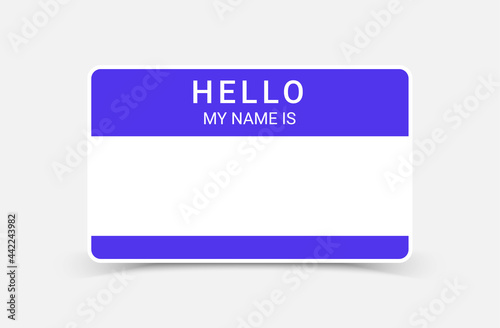 Name tag hello sticker badge. My nametag label vector hello card introduction blank sign