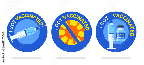 I got vaccinated covid-19, Vaccinated Label for print, Vaccination against coronavirus, Immunization Treatment, Bottles and Syringes, Health care Vector IllustratorEPS 10.
