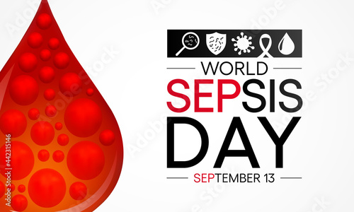 World Sepsis day is observed every year on September 13,  it happens when an infection you already have triggers a chain reaction throughout your body. Vector illustration