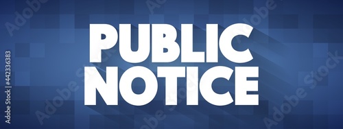 Public Notice text quote, concept background