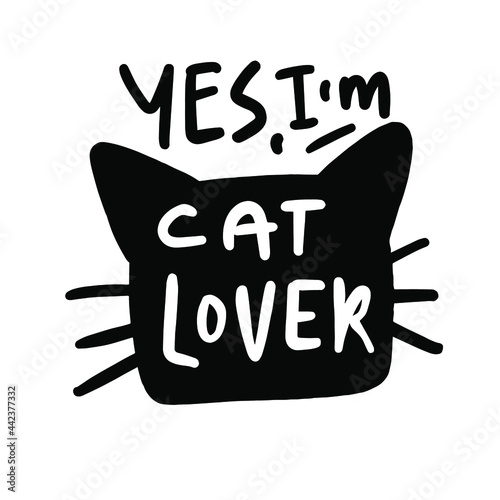 Cat. Hand drawn illustration. Funny hand lettering quote