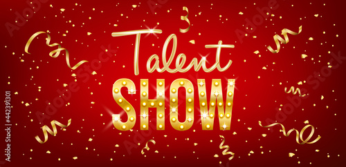 Talent show banner, poster, gold inscription on red background