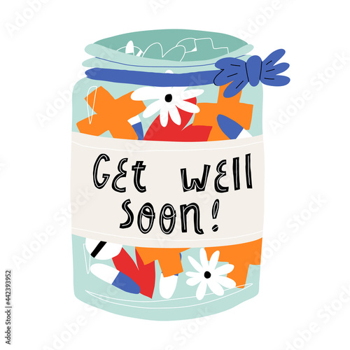 Glass jar with pills, crosses, meds, hearts and flowers, also with a ribbon and a bow.Lettering on a label Get well soon