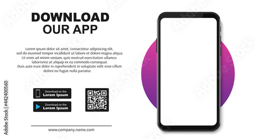 Download page of the mobile app. Empty screen smartphone for you apps. Download our new app ,Mobile App. Load buttons. Download our App, background. Banner Page of the mobile application