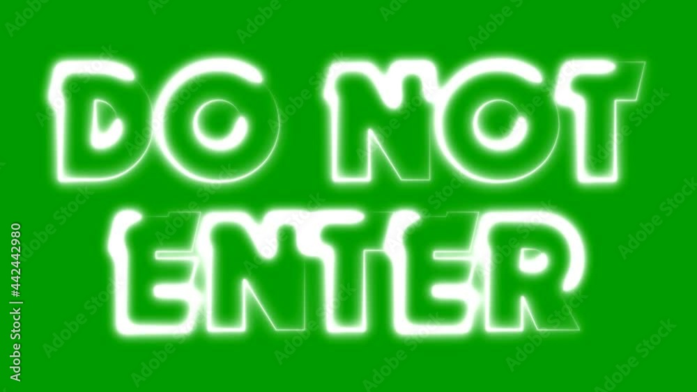Do Not Enter white Title Text - Neon Animation Effect - Illustration - Loop Ready in 4K Resolution Do Not Enter white Title Text - Neon Animation Effect - Illustration - Loop Ready in 4K Resolution