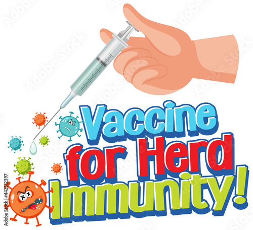 Vaccine for Herd Immunity font with hand holding a syringe