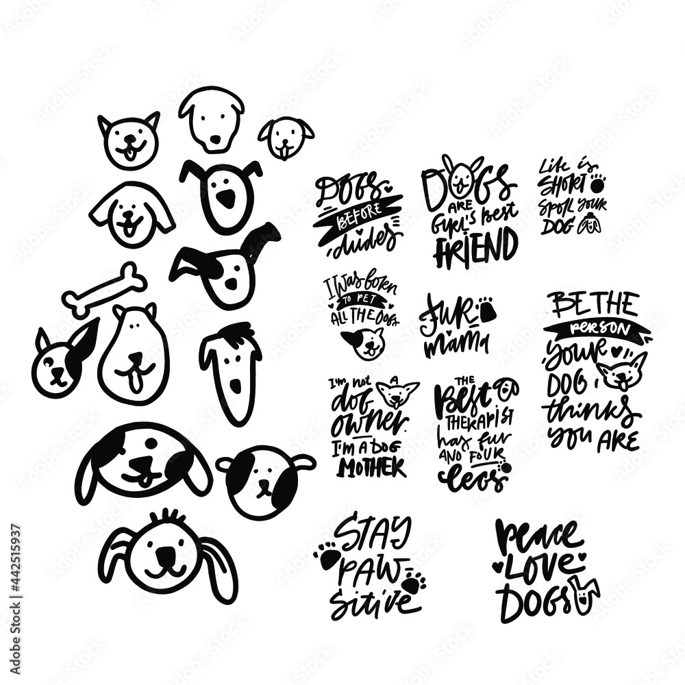 Dog quotes. Hand lettering for your design Dog quotes. Hand lettering for your design