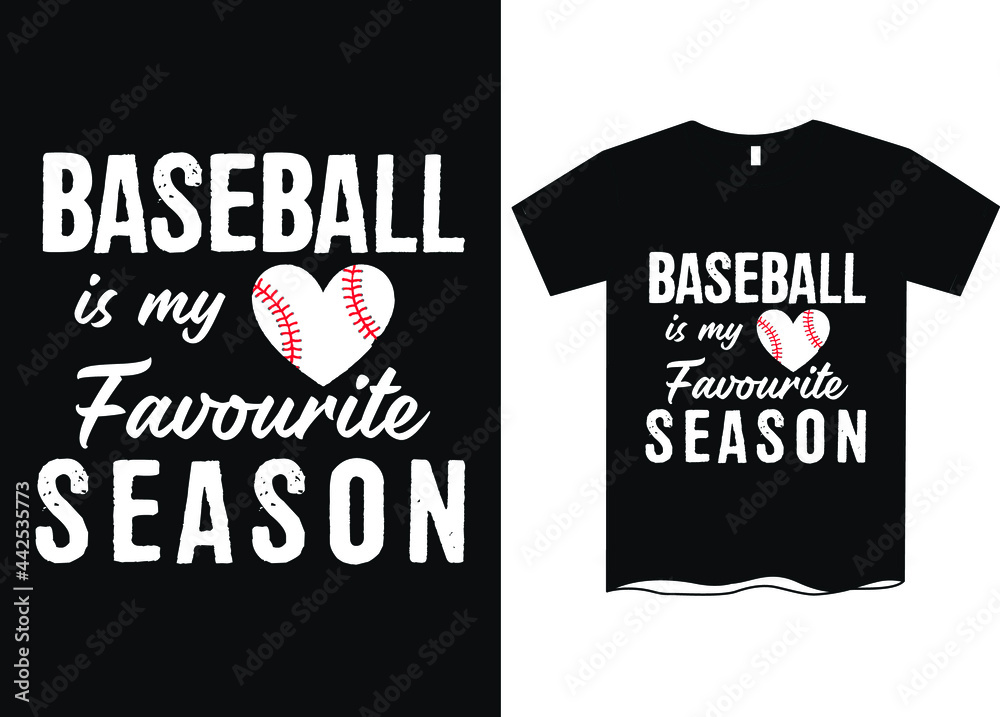Baseball Is My Favourite Season T-Shirt Design