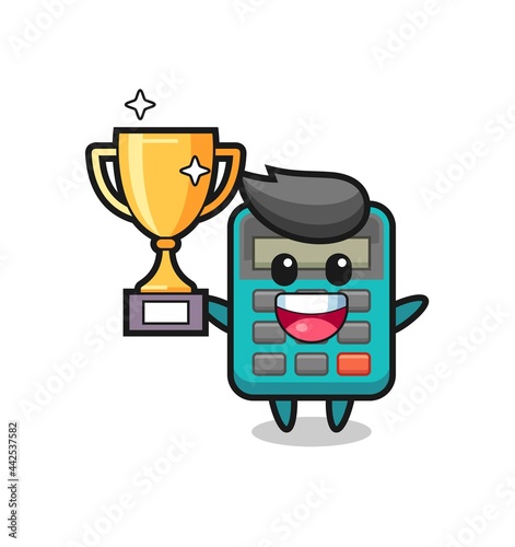 Cartoon Illustration of calculator is happy holding up the golden trophy