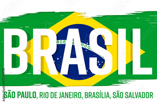 Brasil, flag of Brazil, banner with grunge brush. "São Paulo, Rio de Janeiro, Brasília, São Salvador" - São Paulo, Rio, Brasilia, Salvador.