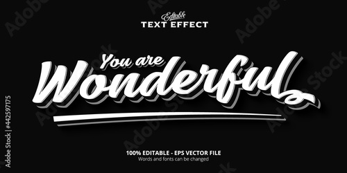 Editable text effect, You Are Wonderful text