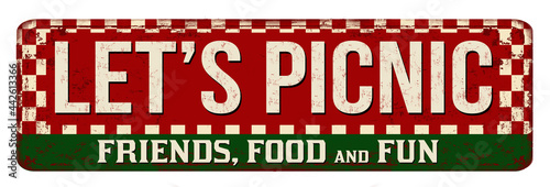 Let's picnic vintage rusty metal sign
