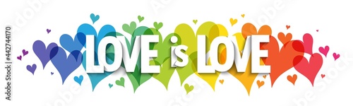 LOVE IS LOVE rainbow gradient vector typography banner on white background