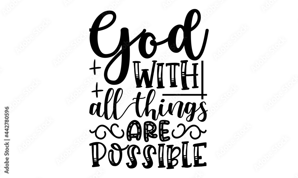 God with all things are possible Svg, Christian Bundle SVG ...