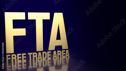 fta or free trade agreement gold text for business content 3d rendering photo