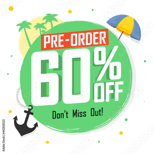 Pre-Order, Summer Sale 60% off, banner design template, discount tag, season offer, shopping promo poster, vector illustration