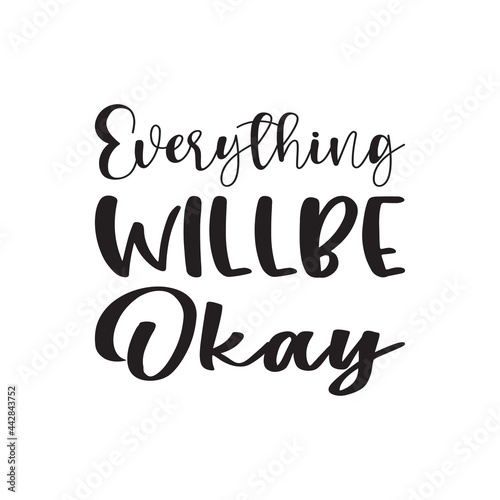 everything willbe okay letter quote photo