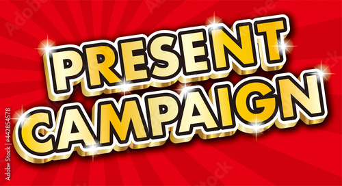 PRESENT CAMPAIGN　CMYKで作成　印刷も即対応
