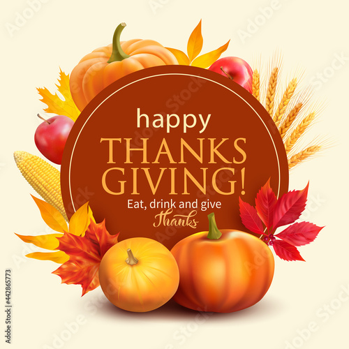 Thanksgiving Day greeting card with round label, pumpkins, fruits and autumn leaves. Vector illustration. 