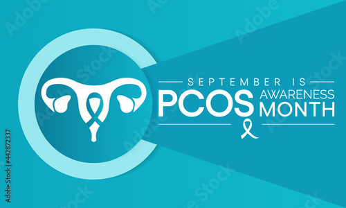 Polycystic Ovary Syndrome (PCOS) Awareness Month is observed every year in September, it is a common condition that affects how a woman's ovaries work. Vector illustration