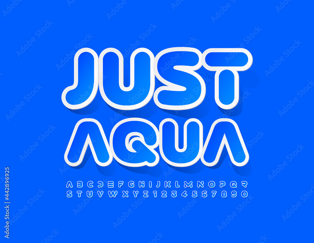 Vector blue template Just Aqua. Creative sticker Font. Bright modern Alphabet Letters and 