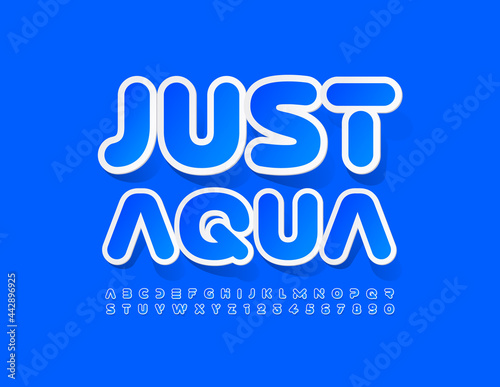 Vector blue template Just Aqua. Creative sticker Font. Bright modern Alphabet Letters and 