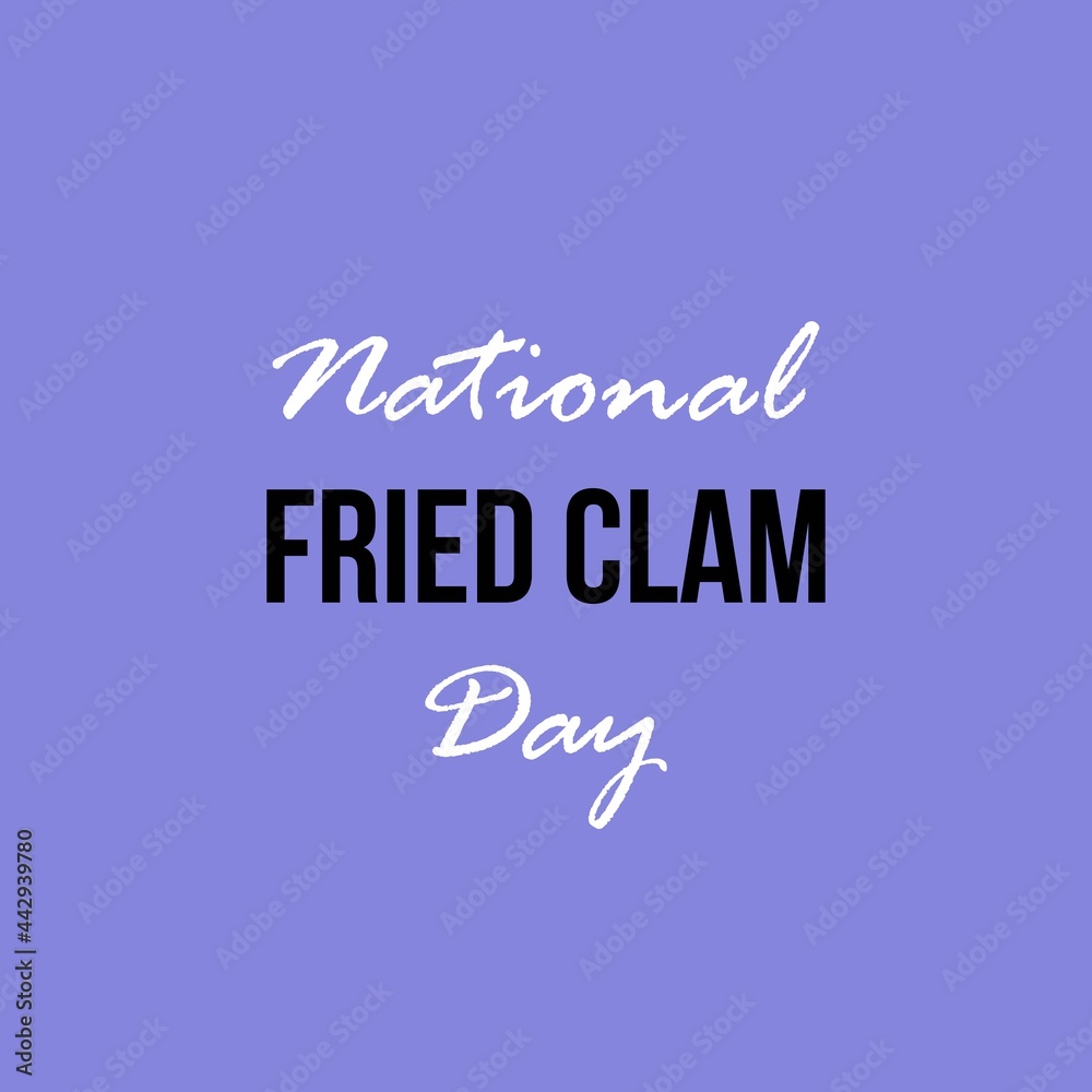 Vector typography of National Fried Clam Day