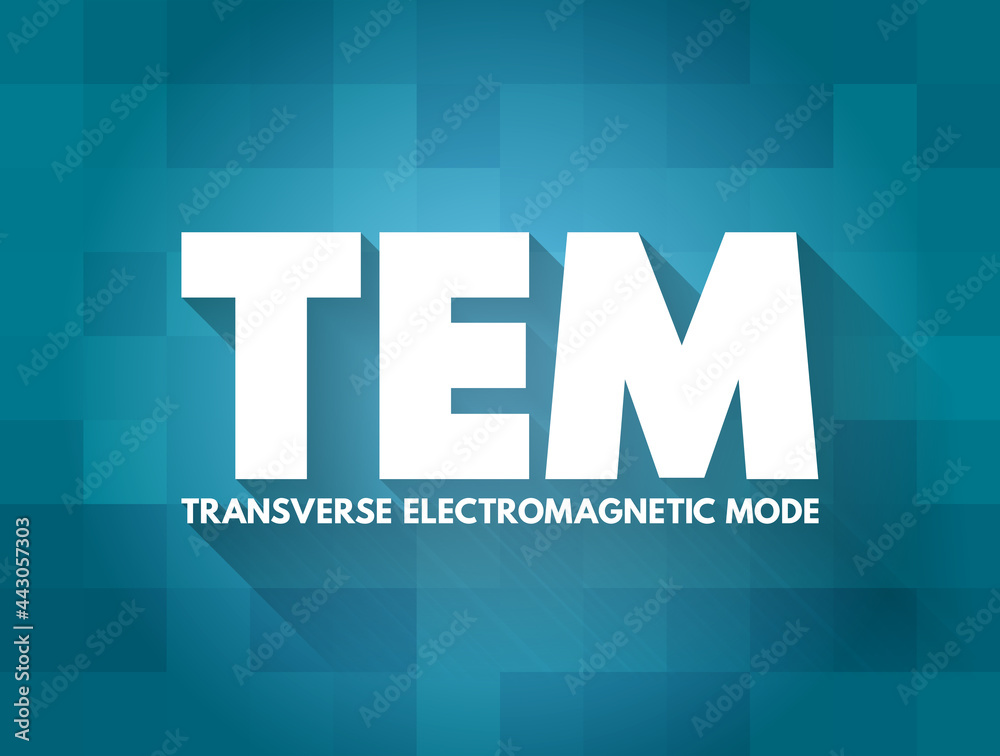Tem Language TEM - Transverse Electromagnetic Mode acronym, abbreviation concept ...