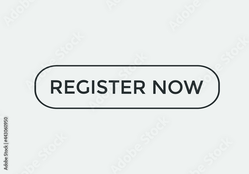 Register now web button, text button, sign icon label, vector file